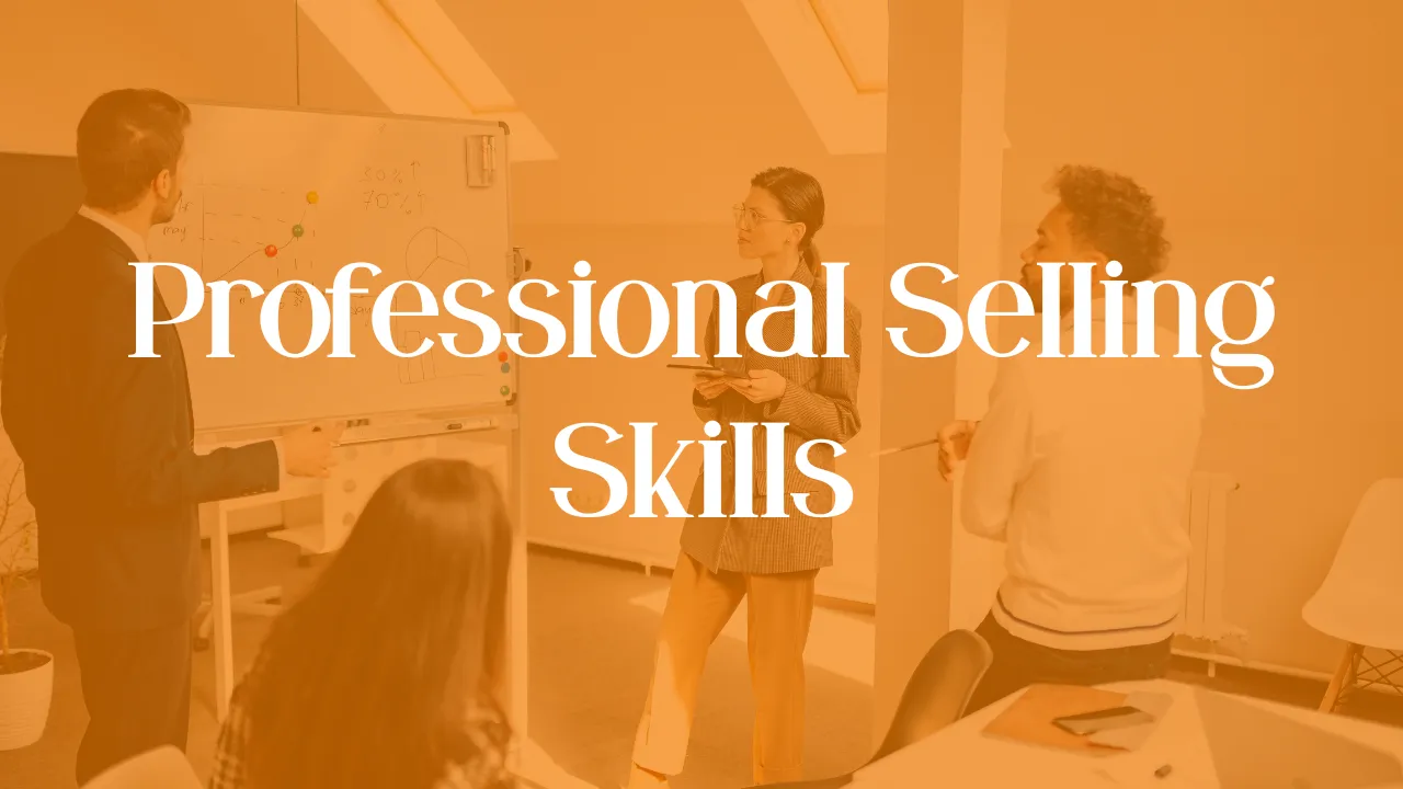 Professional Selling Skills