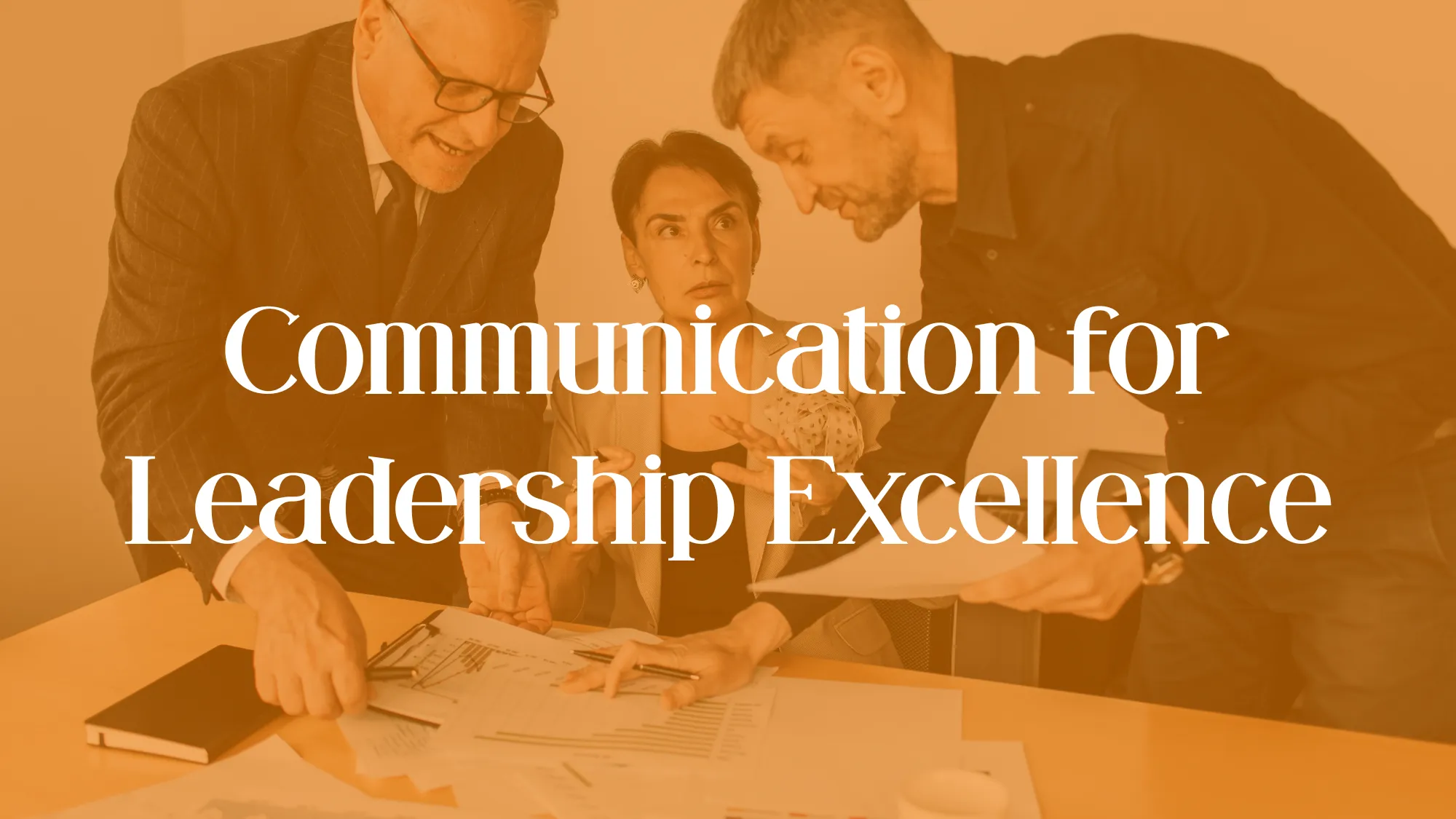 Communication for Leadership Excellence