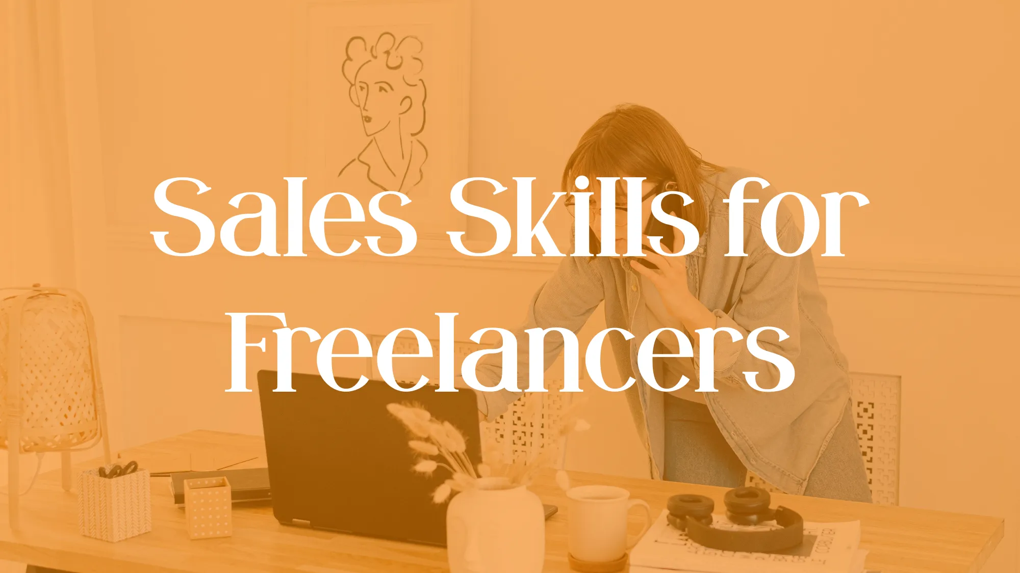 Sales Skills – Freelancers