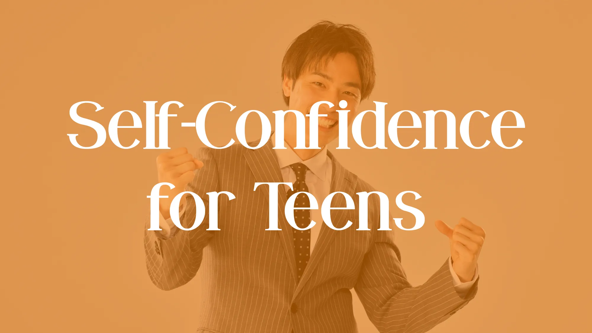 Self-Confidence for Teens